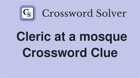 cleric crossword clue|a protestant cleric crossword clue.